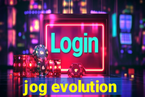 jog evolution