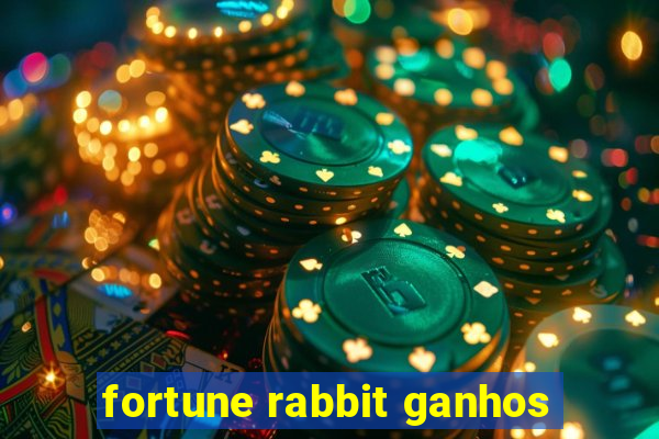 fortune rabbit ganhos