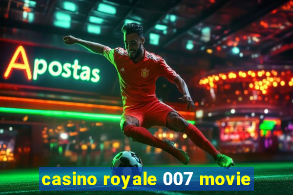 casino royale 007 movie