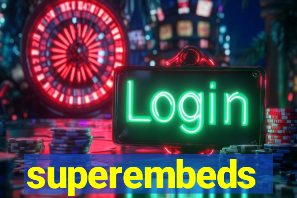 superembeds