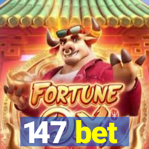 147 bet