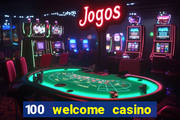 100 welcome casino bonus bovada