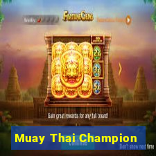 Muay Thai Champion