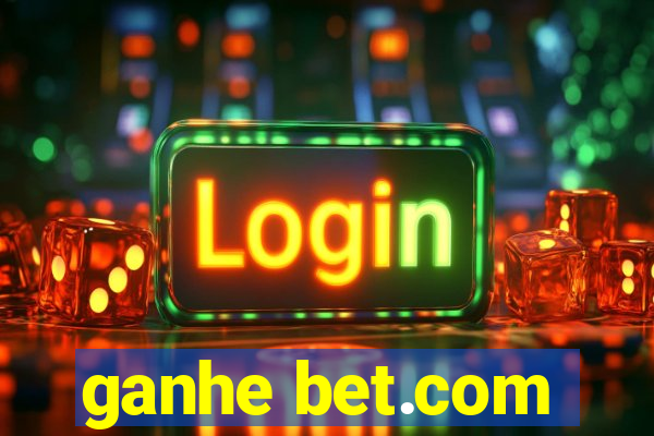 ganhe bet.com