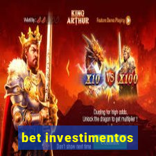 bet investimentos