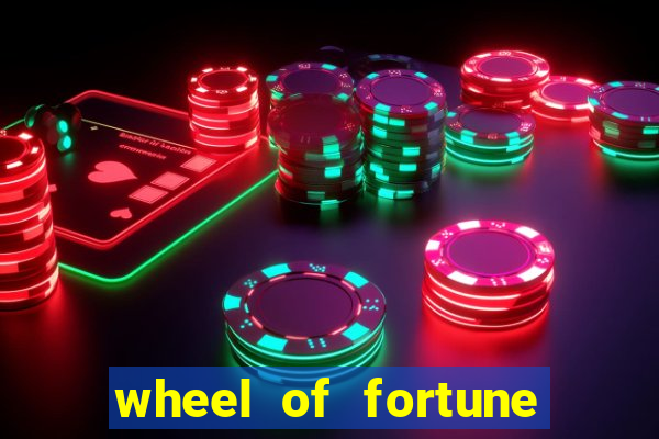 wheel of fortune casino slot