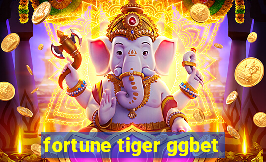 fortune tiger ggbet