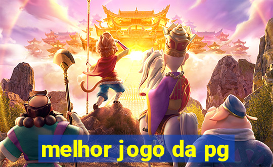 melhor jogo da pg