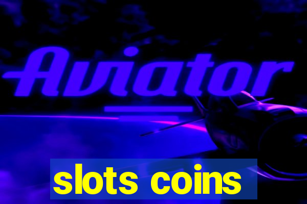 slots coins