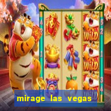 mirage las vegas hotel and casino