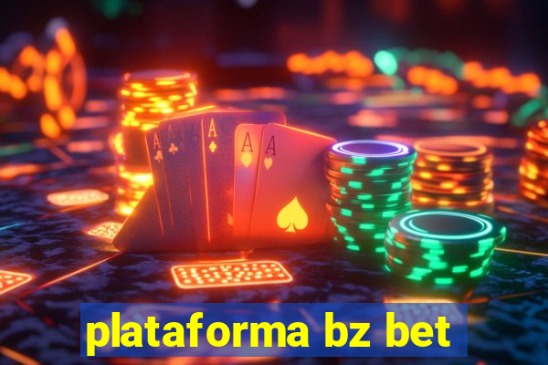 plataforma bz bet