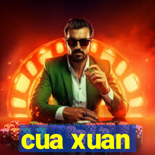 cua xuan