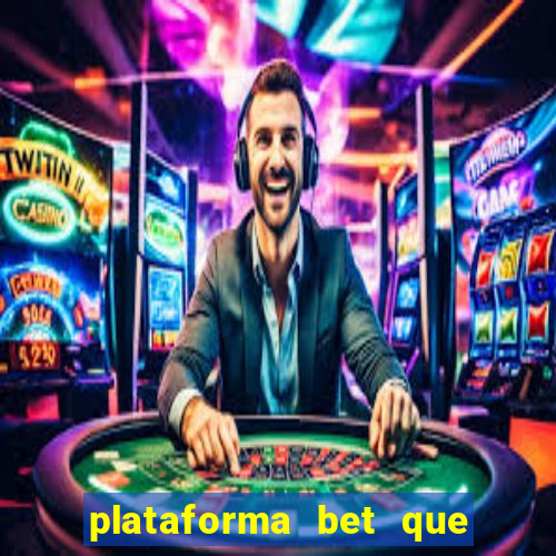 plataforma bet que paga no cadastro