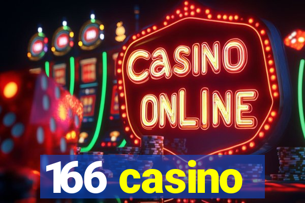 166 casino