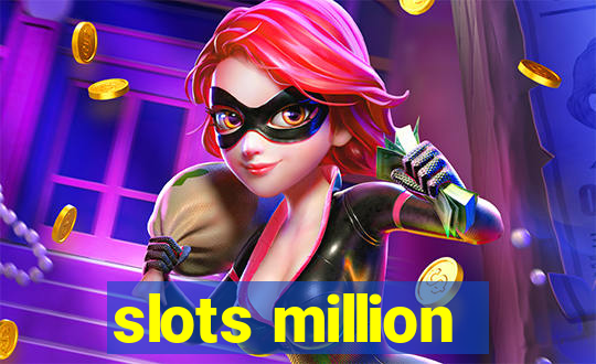 slots million