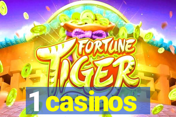 1 casinos