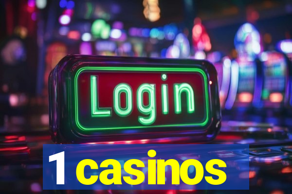 1 casinos