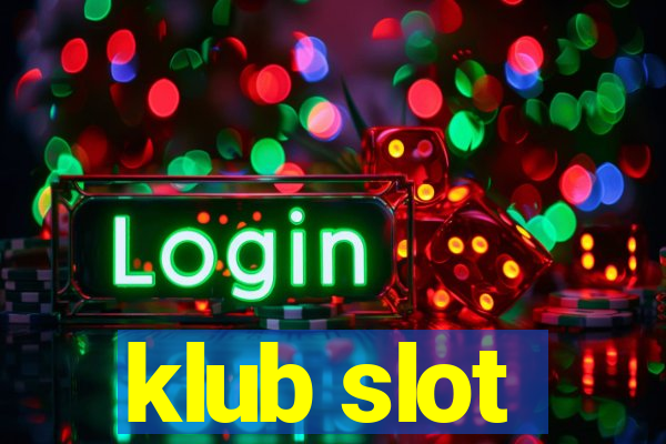 klub slot