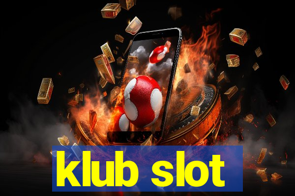 klub slot