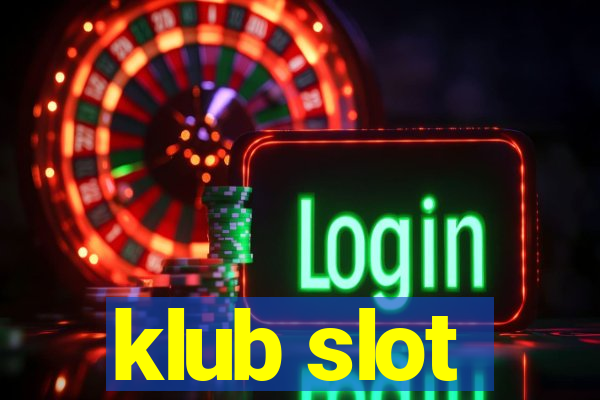 klub slot