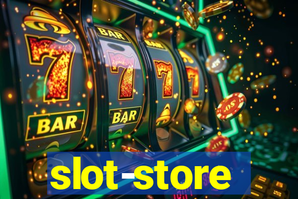 slot-store