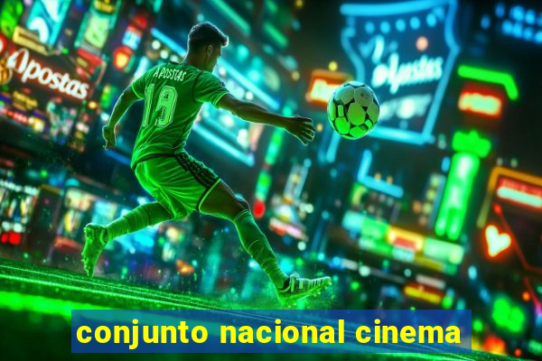 conjunto nacional cinema