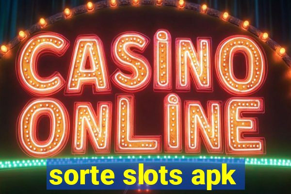 sorte slots apk