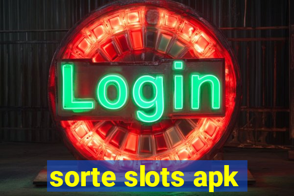 sorte slots apk