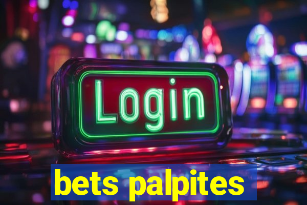 bets palpites