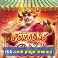 r66.com paga mesmo