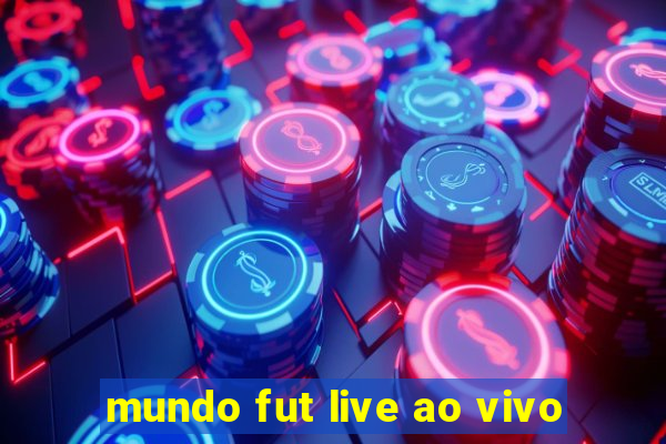 mundo fut live ao vivo