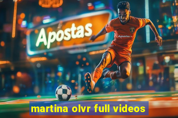 martina olvr full videos