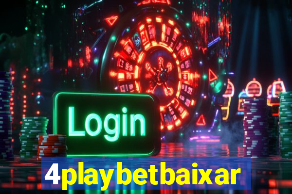 4playbetbaixar