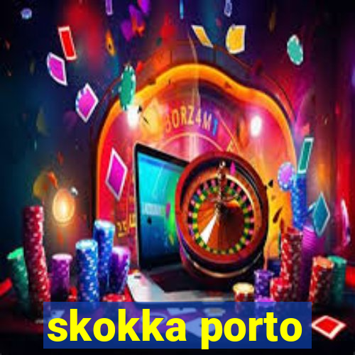 skokka porto