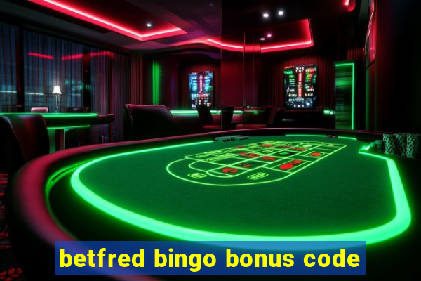 betfred bingo bonus code