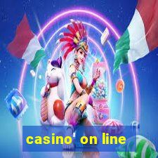 casino' on line