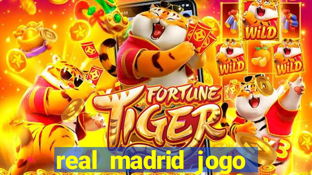 real madrid jogo ao vivo