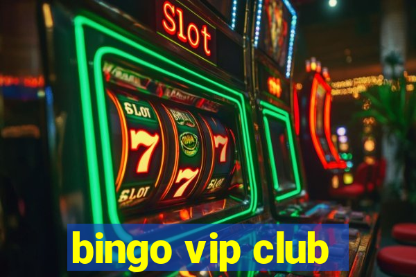 bingo vip club