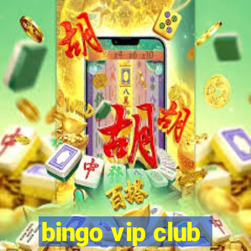 bingo vip club