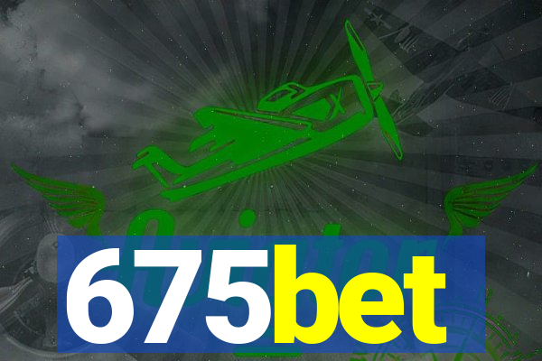 675bet