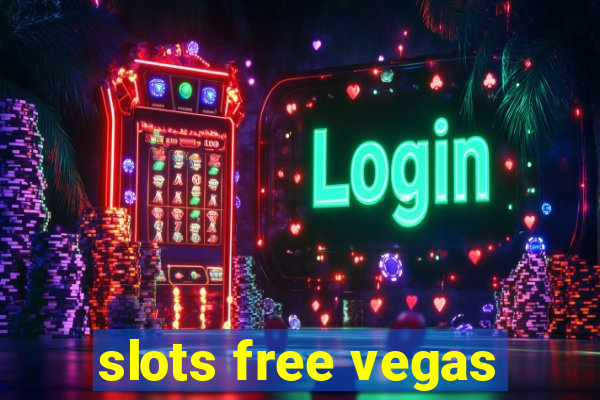 slots free vegas