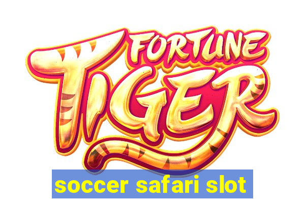 soccer safari slot