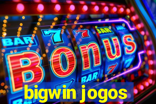 bigwin jogos