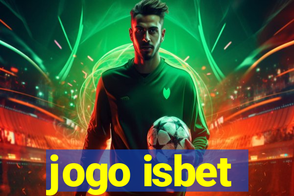 jogo isbet