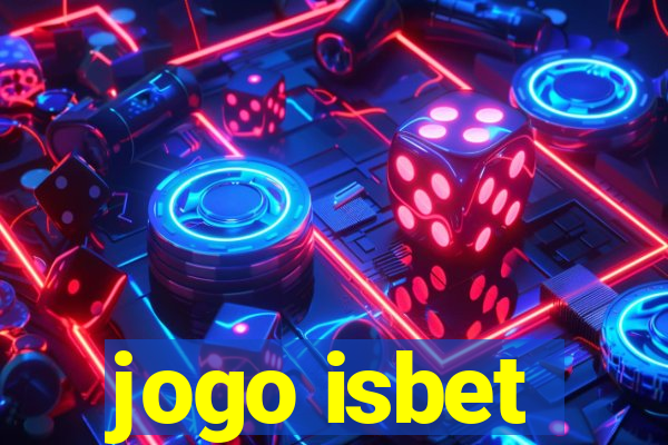 jogo isbet