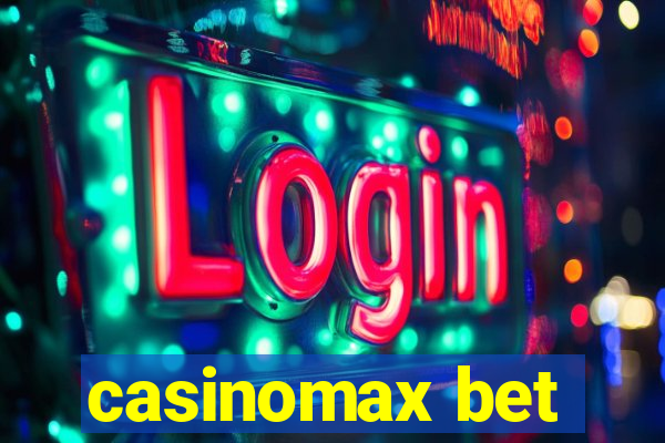 casinomax bet