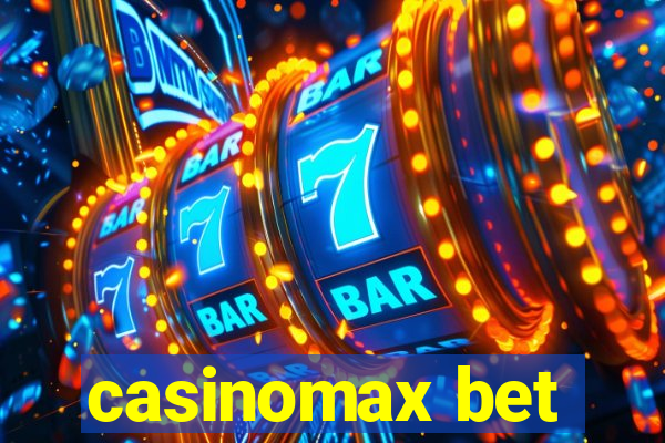 casinomax bet