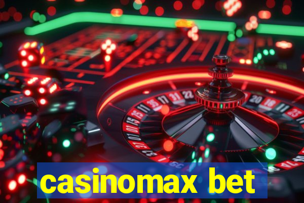 casinomax bet