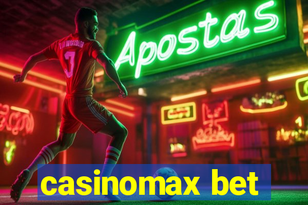 casinomax bet