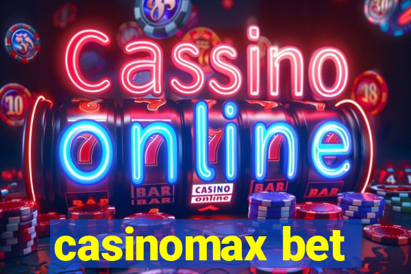 casinomax bet